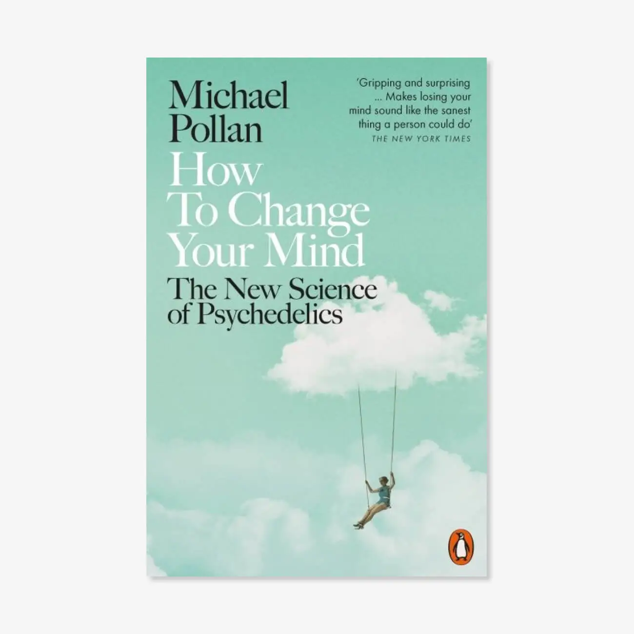 How to change your mind